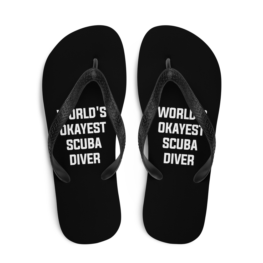 World's Okayest Scuba Diver Flip Flops