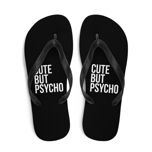 Cute But Psycho Black Flip Flops