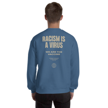 Racism is a Virus Unisex Sweatshirt