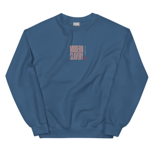 Modern Slavery Unisex Sweatshirt