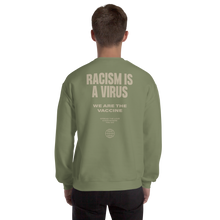 Racism is a Virus Unisex Sweatshirt