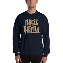THIS IS THE END? Unisex Sweatshirt
