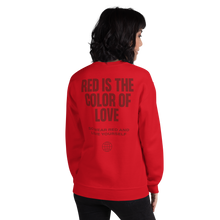 Red is the color of love Unisex Sweatshirt