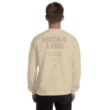 Racism is a Virus Unisex Sweatshirt