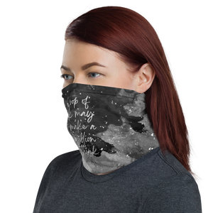 a drop of ink may make a million think Face Mask & Neck by Design Express
