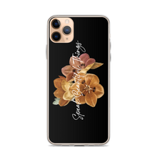 iPhone 11 Pro Max Speak Beautiful Things iPhone Case by Design Express