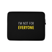 13 in I'm Not For Everyone (Funny) Laptop Sleeve by Design Express