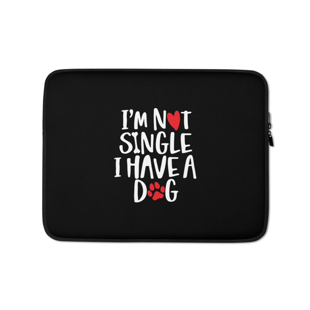 13 in I'm Not Single, I Have A Dog (Dog Lover) Funny Laptop Sleeve by Design Express