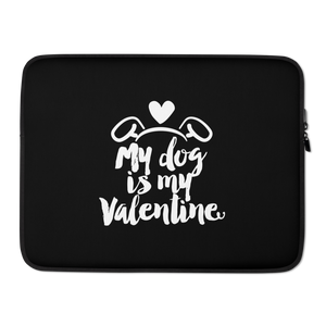 15 in My Dog is My Valentine (Dog lover) Funny Laptop Sleeve by Design Express