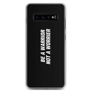 Samsung Galaxy S10+ Be a Warrior, Not a Worrier Funny Samsung Case by Design Express