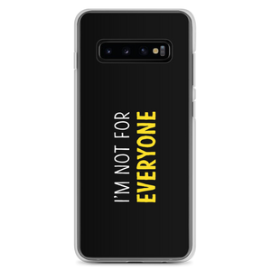 Samsung Galaxy S10+ I'm Not For Everyone (Funny) Samsung Case by Design Express