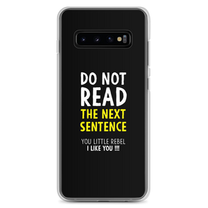 Samsung Galaxy S10+ Do Not Read The Next Sentence Samsung Case by Design Express