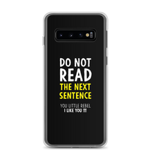 Samsung Galaxy S10 Do Not Read The Next Sentence Samsung Case by Design Express