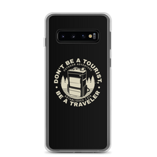 Samsung Galaxy S10 Don't Be Tourist, Be A Traveller Samsung Case by Design Express