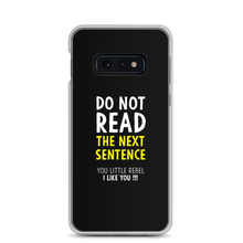 Samsung Galaxy S10e Do Not Read The Next Sentence Samsung Case by Design Express