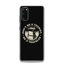 Samsung Galaxy S20 Don't Be Tourist, Be A Traveller Samsung Case by Design Express