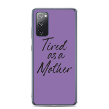 Samsung Galaxy S20 FE Tired As a Mother (Funny Mother Day) Samsung Case by Design Express