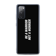 Samsung Galaxy S20 FE Be a Warrior, Not a Worrier Funny Samsung Case by Design Express