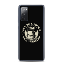 Samsung Galaxy S20 FE Don't Be Tourist, Be A Traveller Samsung Case by Design Express