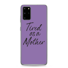 Samsung Galaxy S20 Plus Tired As a Mother (Funny Mother Day) Samsung Case by Design Express