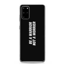 Samsung Galaxy S20 Plus Be a Warrior, Not a Worrier Funny Samsung Case by Design Express