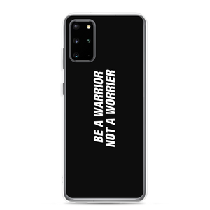 Samsung Galaxy S20 Plus Be a Warrior, Not a Worrier Funny Samsung Case by Design Express