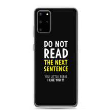 Samsung Galaxy S20 Plus Do Not Read The Next Sentence Samsung Case by Design Express