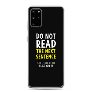 Samsung Galaxy S20 Plus Do Not Read The Next Sentence Samsung Case by Design Express