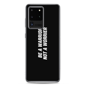 Samsung Galaxy S20 Ultra Be a Warrior, Not a Worrier Funny Samsung Case by Design Express