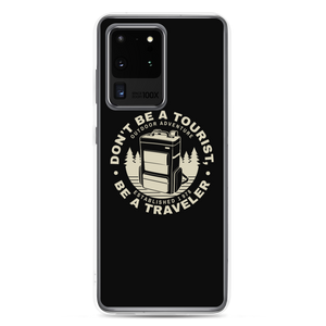 Samsung Galaxy S20 Ultra Don't Be Tourist, Be A Traveller Samsung Case by Design Express