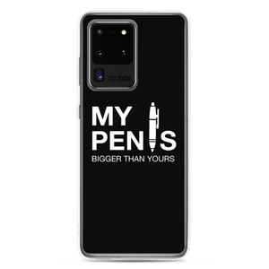 Samsung Galaxy S20 Ultra My pen is bigger than yours (Funny) Samsung Case by Design Express