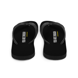 You are Enough (condensed) Flip-Flops by Design Express