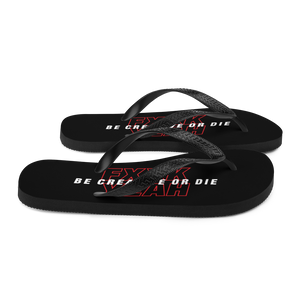 Be Creative or Die Flip Flops by Design Express