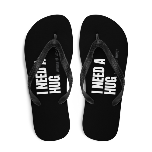 I need a huge amount of money (Funny) Flip-Flops by Design Express