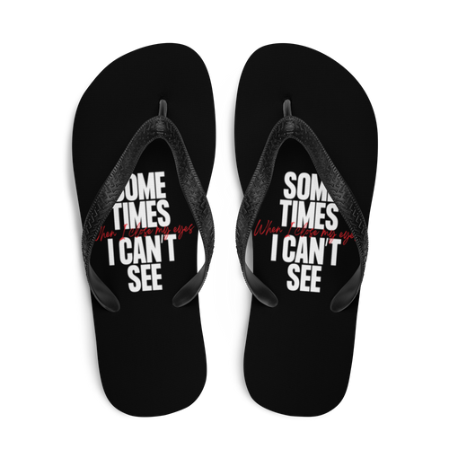 Sometimes I can't See Flip Flops by Design Express