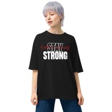 Stay Strong, Believe in Yourself Unisex Oversized T-Shirt by Design Express
