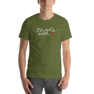 Olive / S Made With Love (Funny) Unisex T-Shirt by Design Express